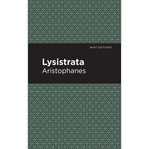 Lysistrata -- Aristophanes